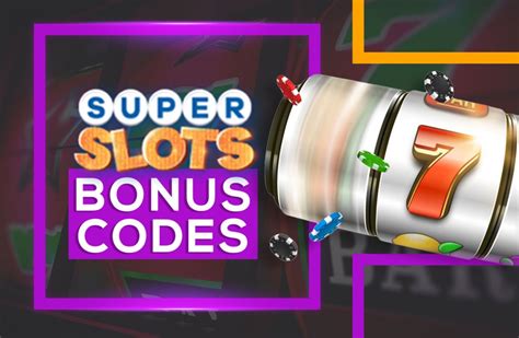 super slots casino bonus codes